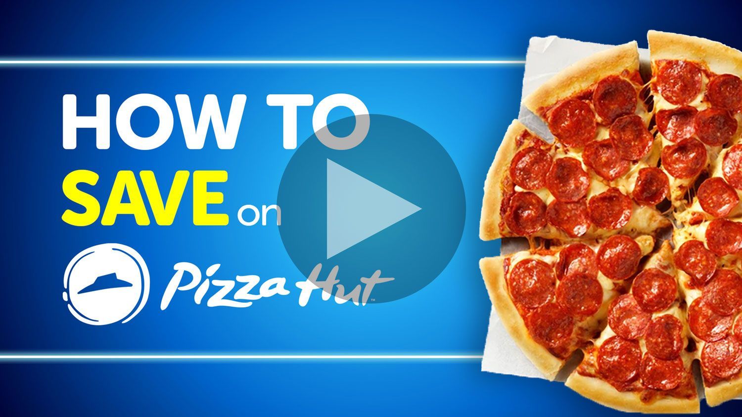 How to save on Pizza Hut