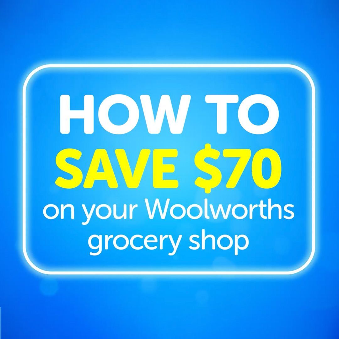 How to save $70 on Woolworths grocery shop