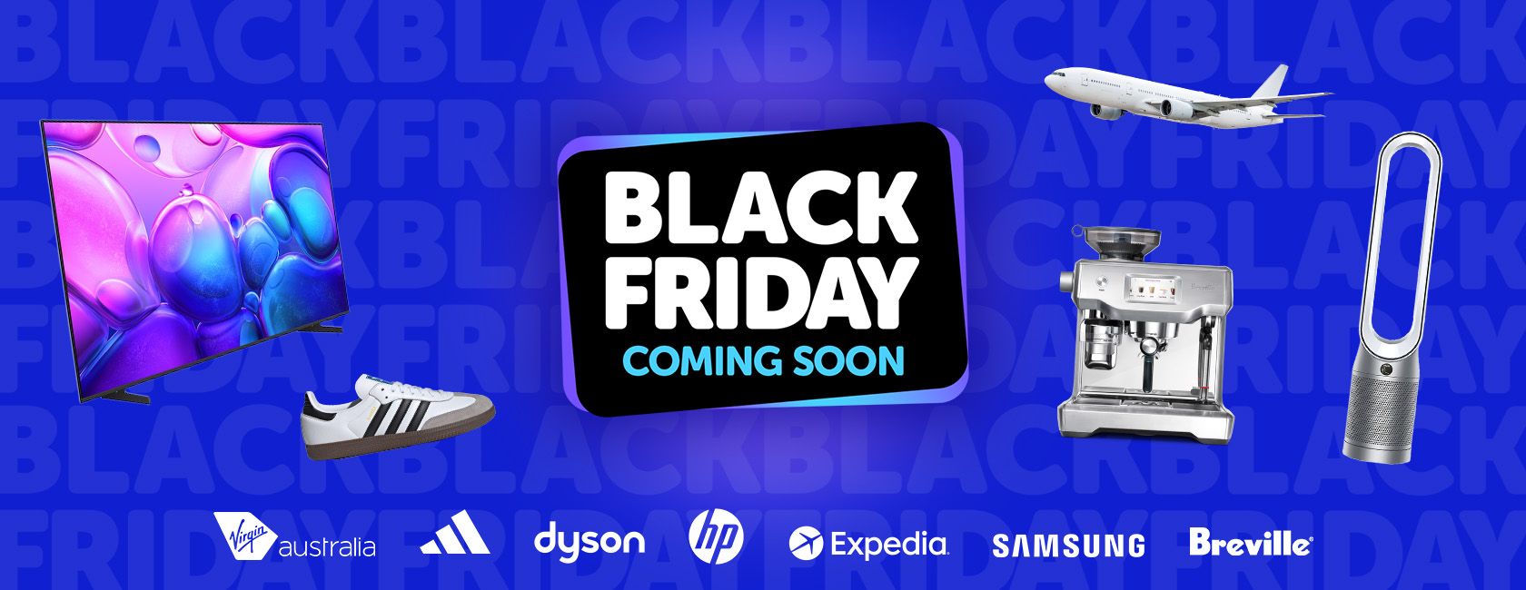 Black Friday Coming Soon