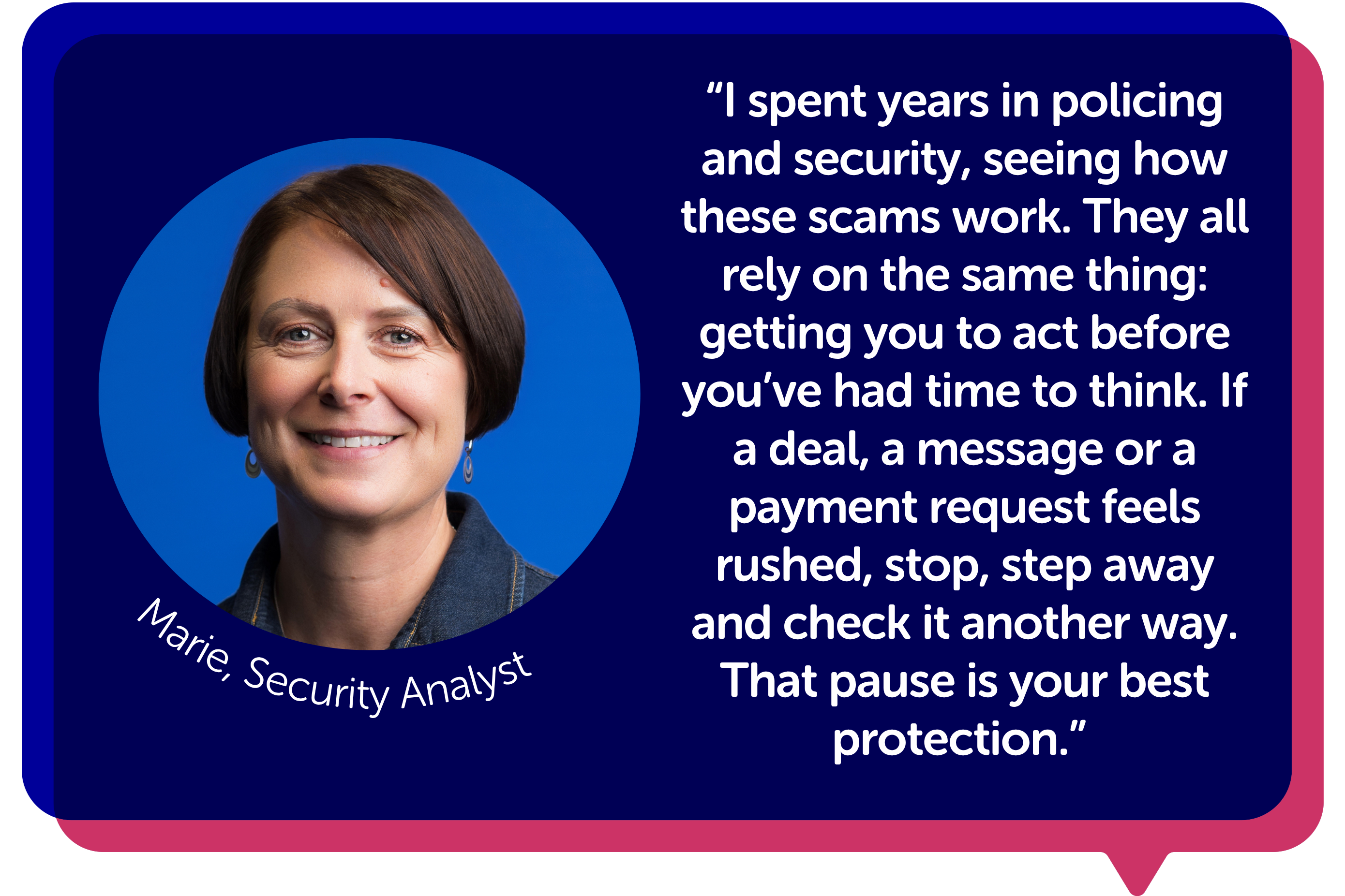 Quote from Marie, Blue Light Card's Security Analyst
