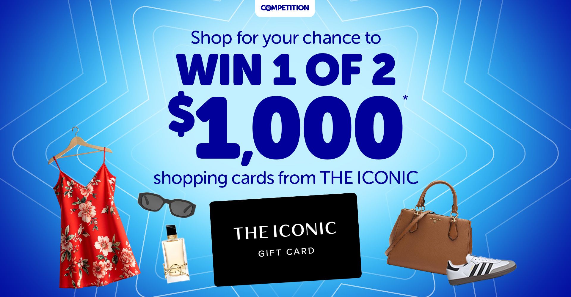 IMAGE: Shop for your chance to win a $1,000 Shopping Card from THE ICONIC
