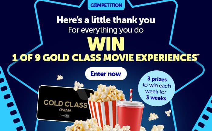 Win 1 of 9 Gold Class Movie Experiences*