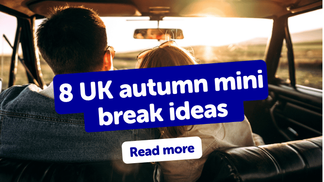 Logged in and out: autumn mini break ideas 